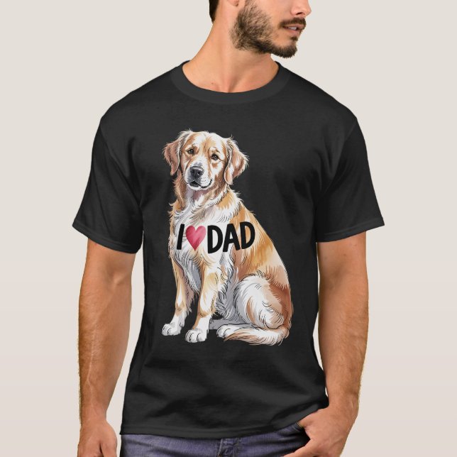 Golden Retriever Dog I Love Dad  T-Shirt (Front)