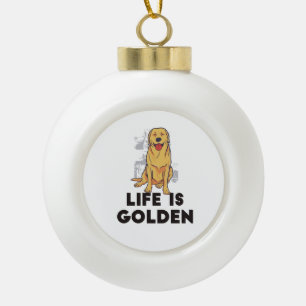 Golden Retriever Dog - Life Is Golden Ceramic Ball Christmas Ornament
