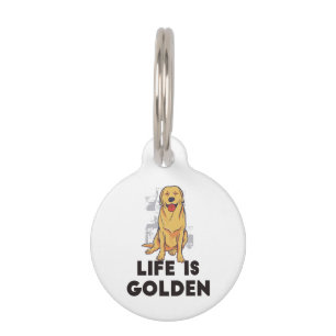 Golden Retriever Dog - Life Is Golden Pet Tag