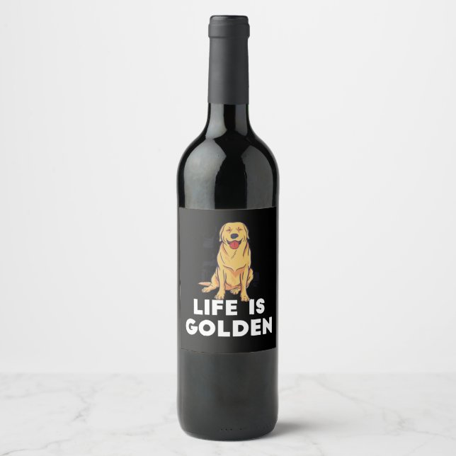 Golden Retriever Dog - Life Is Golden Wine Label (Front)