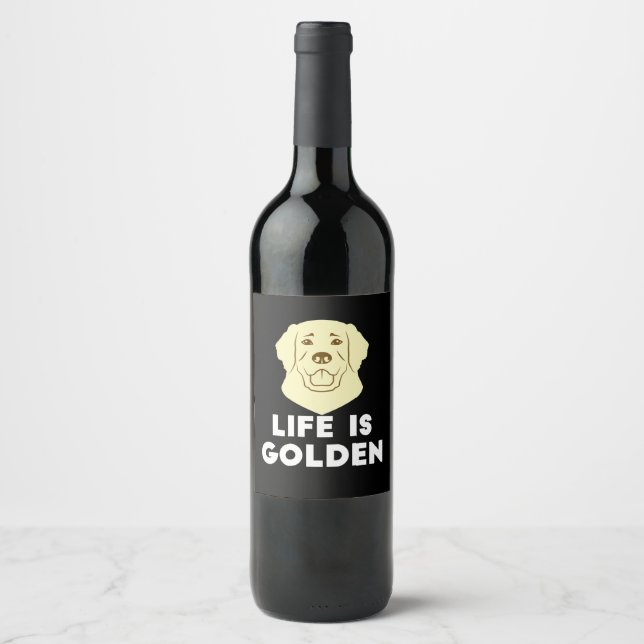 Golden Retriever Dog - Life Is Golden Wine Label (Front)
