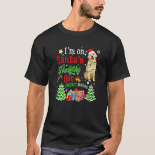 Golden Retriever Dog On Santa's Naughty List Xmas T-Shirt