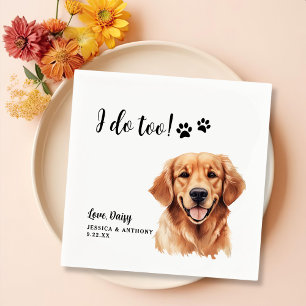 Golden Retriever Dog Personalised I Do Too  Napkin
