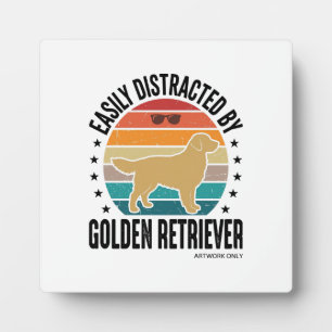 Golden Retriever Easily Distracted Vintage Dog Des Plaque