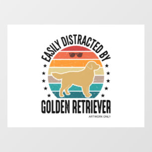 Golden Retriever Easily Distracted Vintage Dog Des Window Cling