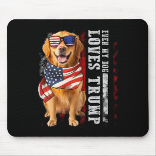 Golden Retriever Even My Dog Loves Trump Funny Mouse Mat