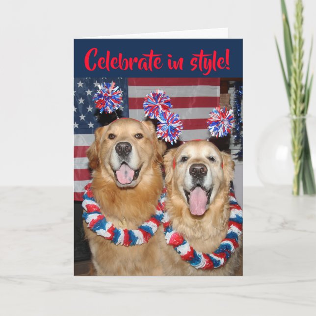 Golden Retriever Fourth of July Celebrate in Style Card (Front)