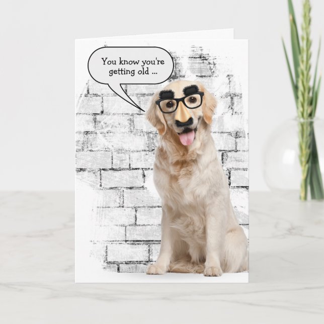Golden Retriever Getting Older Birthday Humour Card (Front)