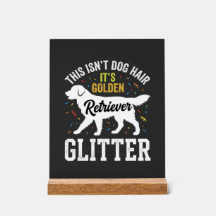 Golden Retriever Glitter Dog Hair Design Acrylic Sign