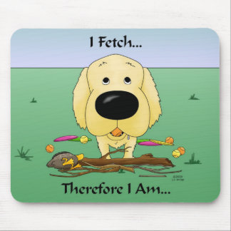 Golden Retriever(Goldens) I Fetch..Mousepad Mouse Mat