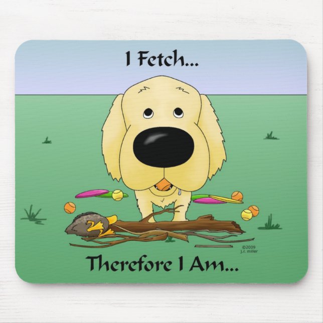 Golden Retriever(Goldens) I Fetch..Mousepad Mouse Mat (Front)