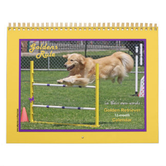 Golden Retriever "Goldens Rule" 12-month Calendar