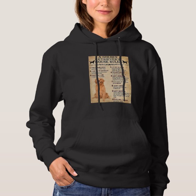 Golden Retriever House Rules Golden Retriever Owne Hoodie (Front)