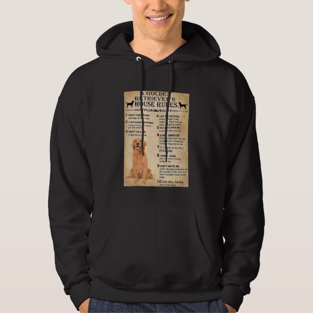 Golden Retriever House Rules Golden Retriever Owne Hoodie (Front)