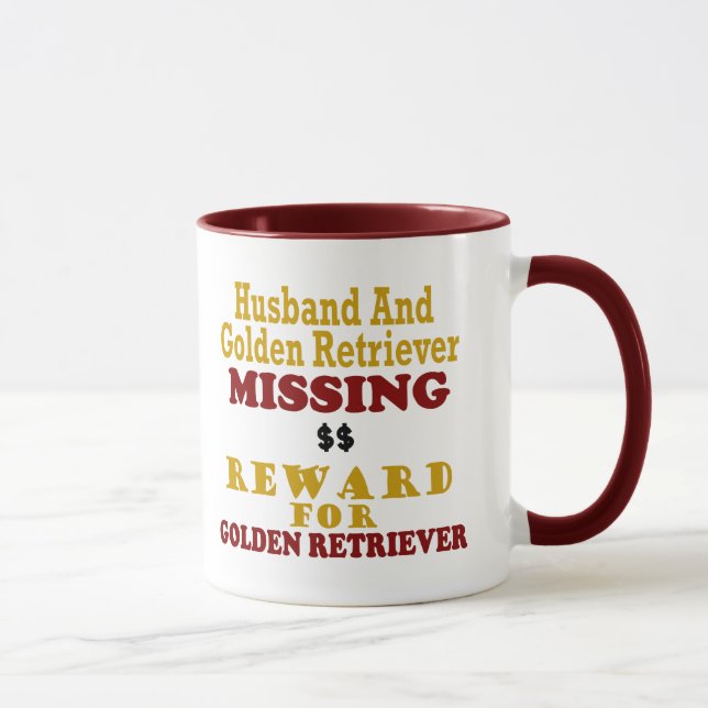 Golden Retriever & Husband Missing Reward For Gold Mug (Right)