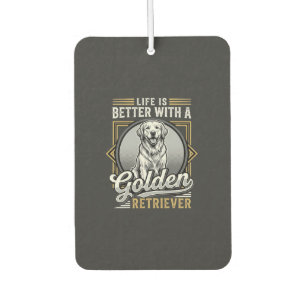 Golden Retriever Life Is Better Dog Car Air Freshener