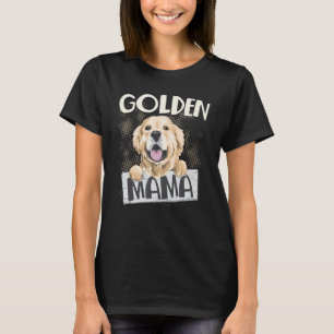 Golden Retriever Mama Dog Retriever Mum Breeder T-Shirt