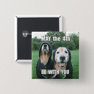 Golden Retriever May the 4th Be With You Parody 15 Cm Square Badge
