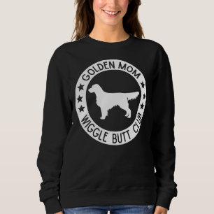 Golden Retriever Mom Wiggle Butt Club Sweatshirt