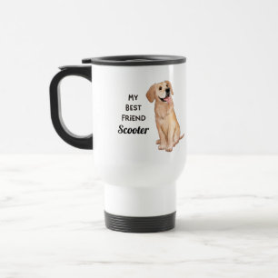 Golden Retriever My Best Friend Custom Name  Travel Mug