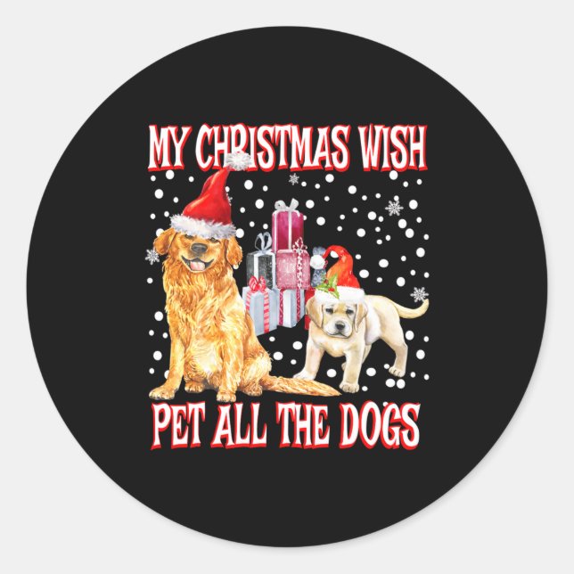 Golden Retriever My Christmas Wish Pet All The D  Classic Round Sticker (Front)
