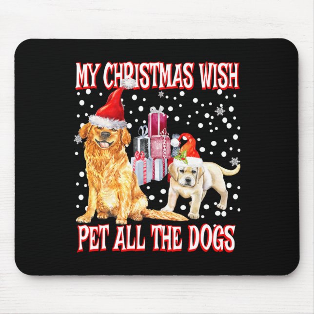 Golden Retriever My Christmas Wish Pet All The D  Mouse Mat (Front)