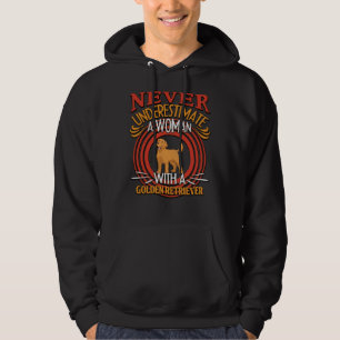 Golden Retriever Never Underestimate A Woman With Hoodie