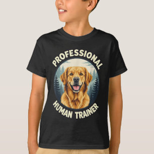 Golden Retriever Professional Human Trainer Funny T-Shirt