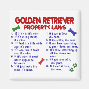 Golden Retriever Property Laws 2 Magnet