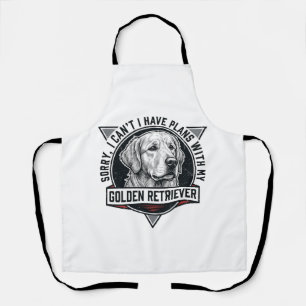 Golden Retriever Sorry I Have Plans Dog Lover Desi Apron