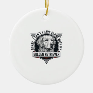 Golden Retriever Sorry I Have Plans Dog Lover Desi Ceramic Tree Decoration
