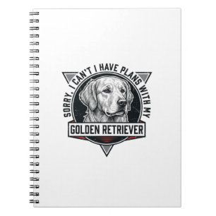 Golden Retriever Sorry I Have Plans Dog Lover Desi Notebook