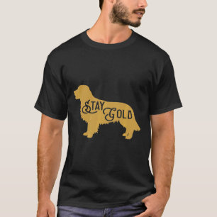 Golden Retriever Stay Gold T-Shirt