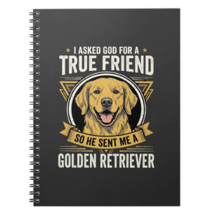 Golden Retriever True Friend Dog Notebook