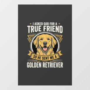 Golden Retriever True Friend Dog Window Cling