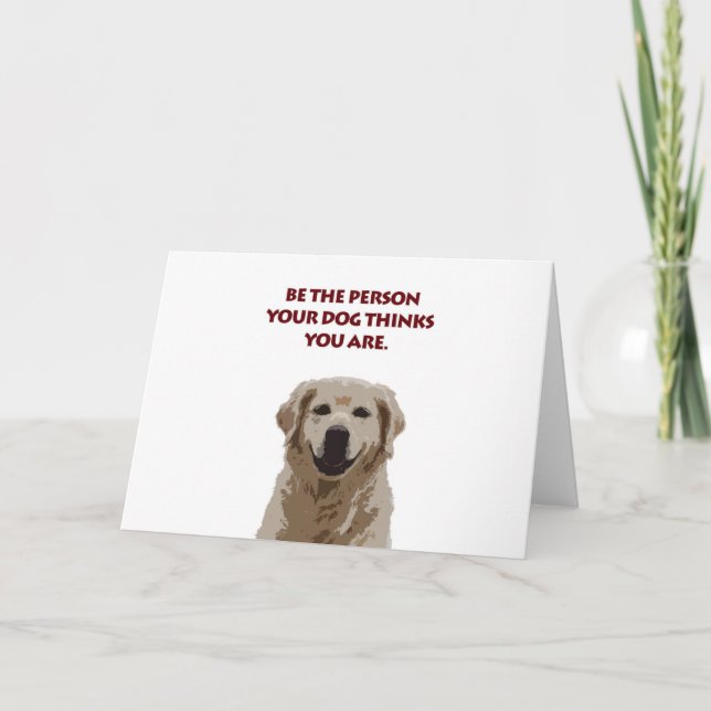Golden Retriever with nice quote Holiday Card (Front)