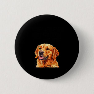 Golden Retrievers Do Not Have Owners They Have Sta 6 Cm Round Badge