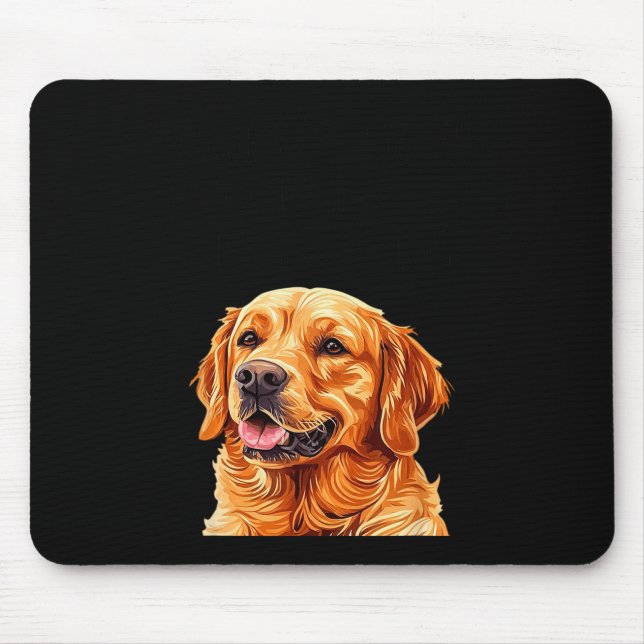 Golden Retrievers Do Not Have Owners They Have Sta Mouse Mat (Front)