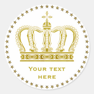 Golden Royal Crown + your backgr. & ideas Classic Round Sticker