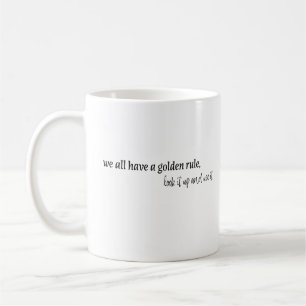 golden rule coffee mug