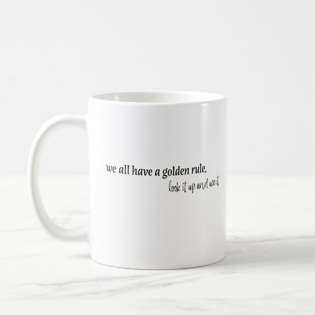 golden rule coffee mug (Left)