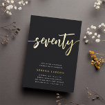 Golden Script 70th Birthday Party<br><div class="desc">Celebrate her milestone birthday with these chic 70th birthday party invitations featuring "seventy" in modern gold foil hand sketched script lettering. Personalise with your party details beneath. A unforgettable,  luxe choice for fabulous 70th birthday celebrations.</div>