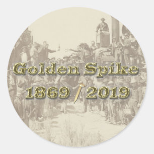 Golden Spike Transcontinental Railroad Sesquincent Classic Round Sticker