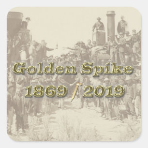 Golden Spike Transcontinental Railroad Sesquincent Square Sticker