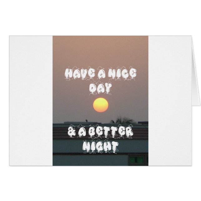 Golden Sunset with Have a Nice Day/Night Wishes (Front Horizontal)