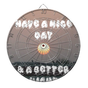 Golden Sunset with Have a Nice Day/Night Wishes Dartboard