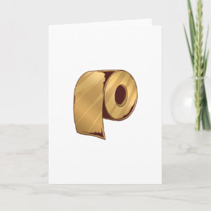 Golden Toilet Paper Card