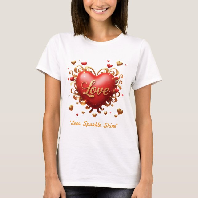 "Golden Valentine Love" T-Shirt (Front)