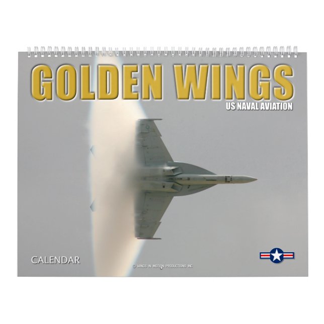 GOLDEN WINGS - US Naval Aviation Calendar (Cover)