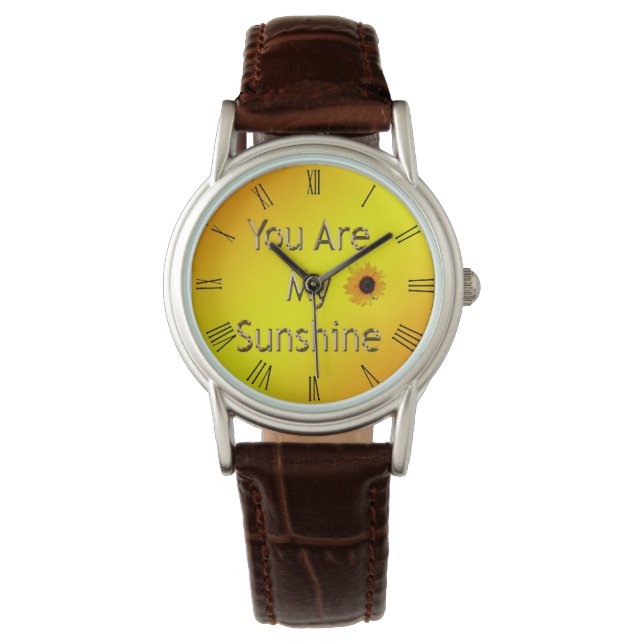 Golden You Are My Sunshine, Ladies Wrist Watch (Front)